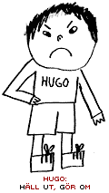 En tecknad figur som ser arg ut : Hugo personifierar begreppet "häll ut, gör om"